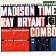 Ray Bryant Combo - Madison Time